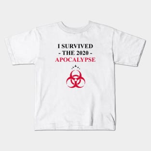 I Survived the 2020 Apocalypse (1) Kids T-Shirt